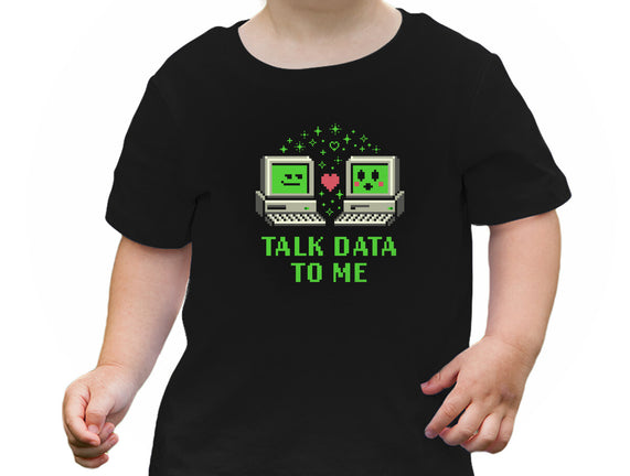 Talk Data To Me