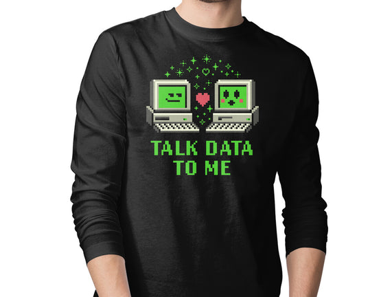 Talk Data To Me