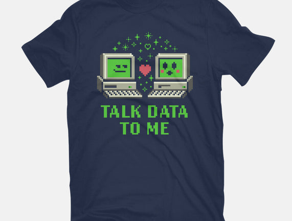 Talk Data To Me