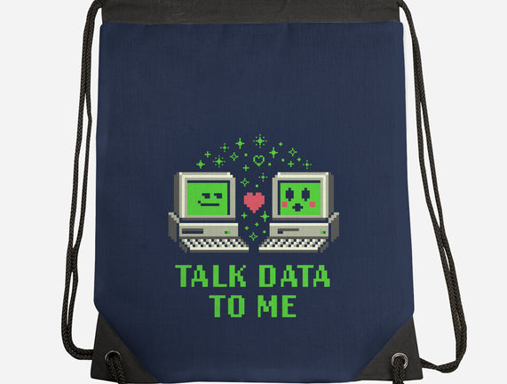 Talk Data To Me