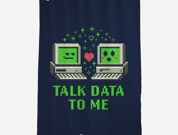 Talk Data To Me