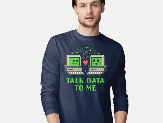 Talk Data To Me