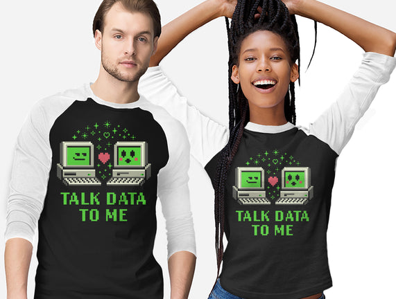 Talk Data To Me