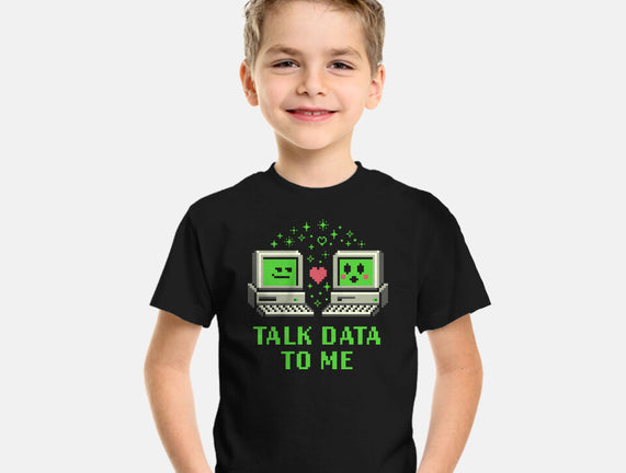 Talk Data To Me