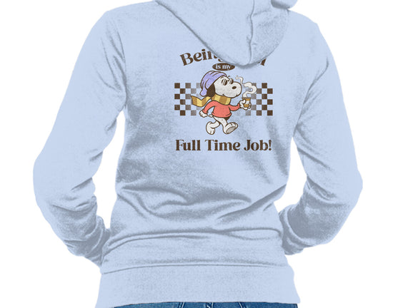 Being Cool Is My Full-Time Job