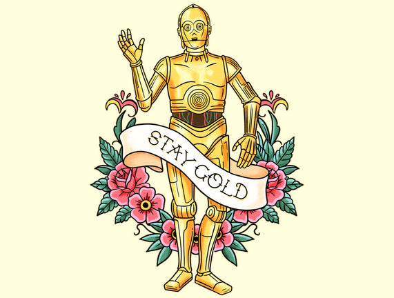 Stay Good Stay Gold