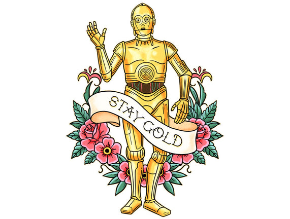 Stay Good Stay Gold