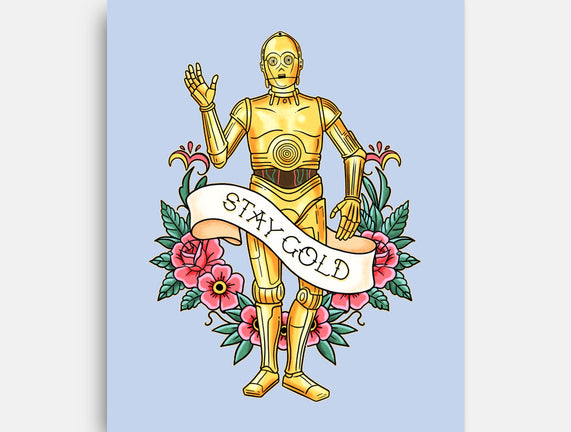 Stay Good Stay Gold
