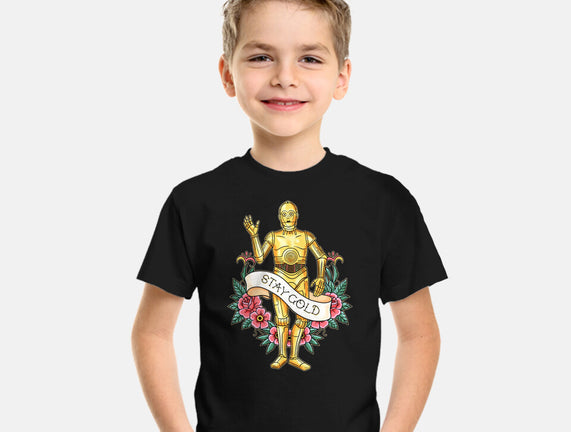 Stay Good Stay Gold