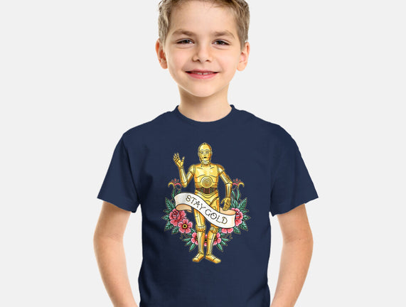 Stay Good Stay Gold