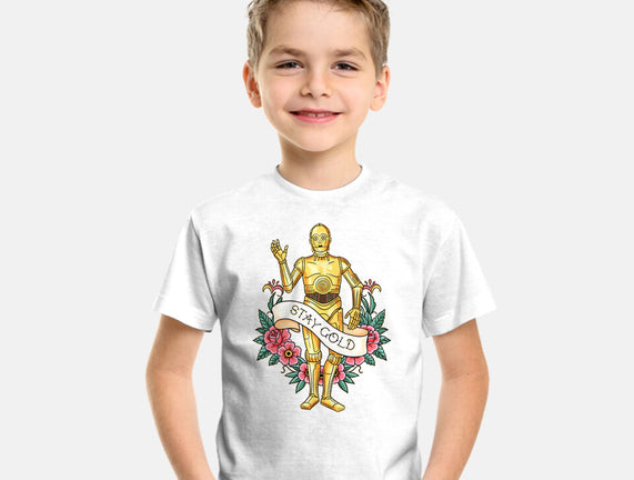 Stay Good Stay Gold