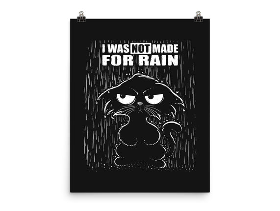 Not Made For Rain