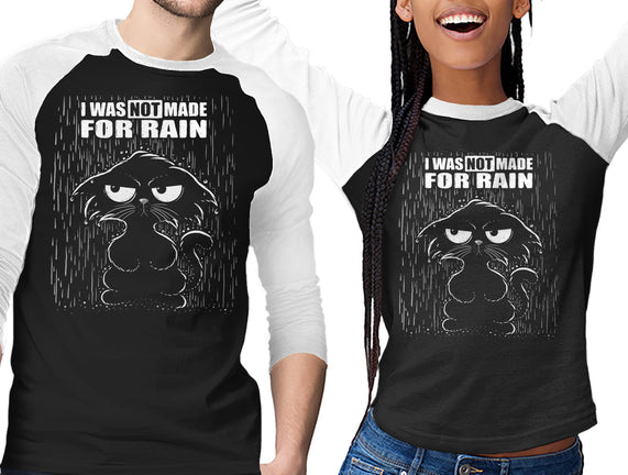 Not Made For Rain