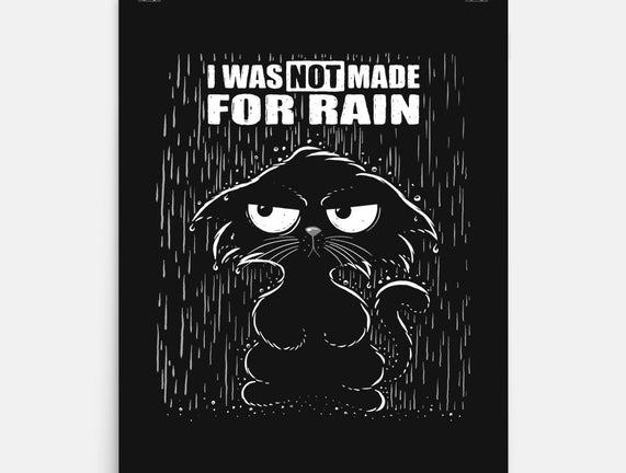 Not Made For Rain