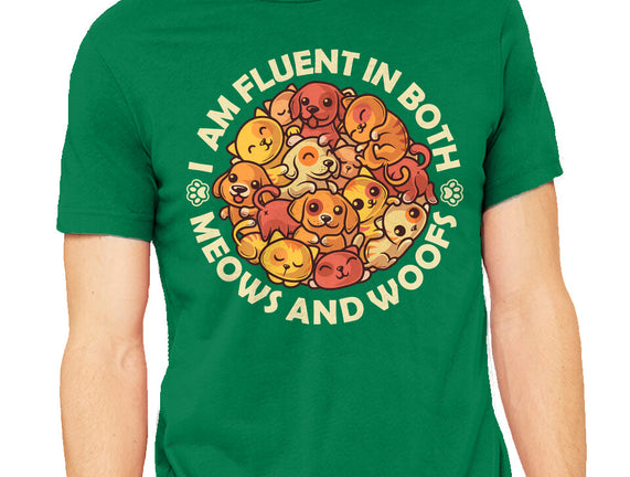 Fluent In Meows And Woofs