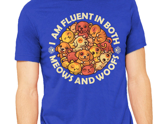 Fluent In Meows And Woofs