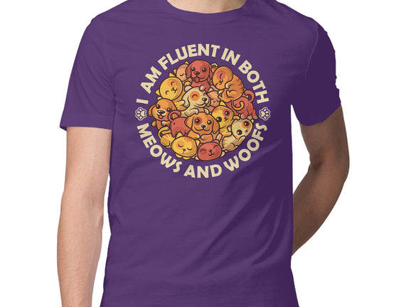 Fluent In Meows And Woofs