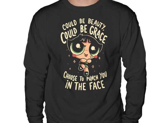 Choose To Punch You In The Face
