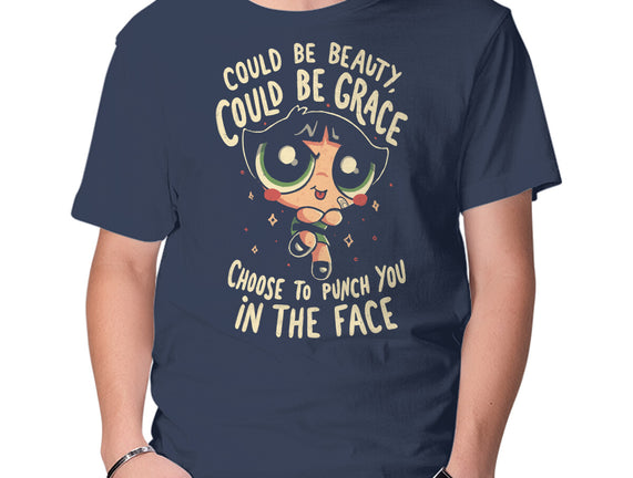 Choose To Punch You In The Face