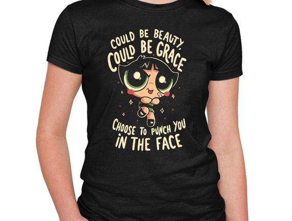 Choose To Punch You In The Face