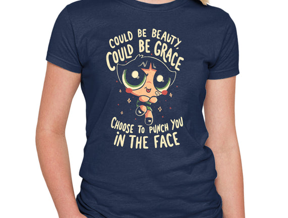 Choose To Punch You In The Face