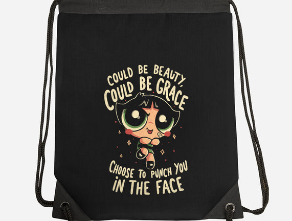 Choose To Punch You In The Face