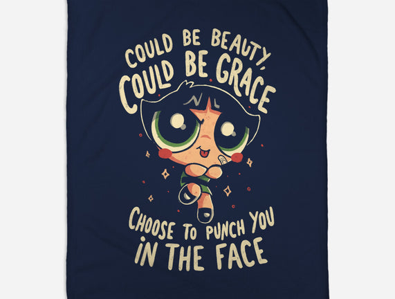 Choose To Punch You In The Face