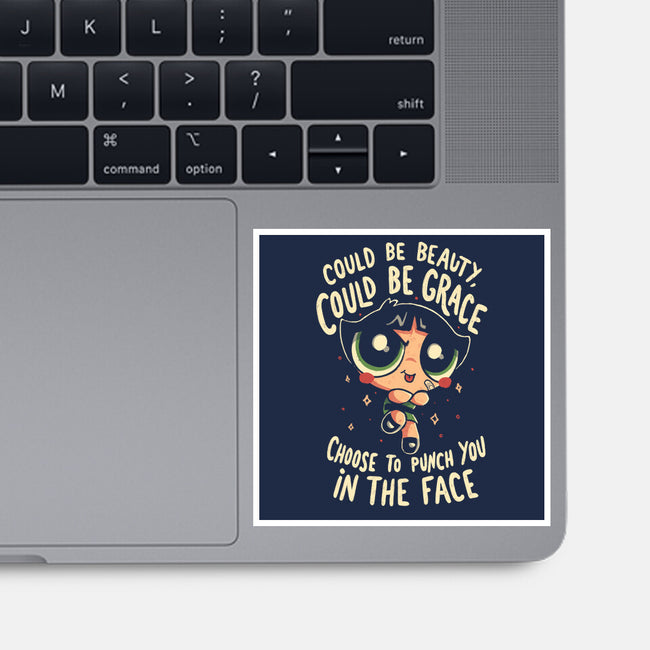 Choose To Punch You In The Face-None-Glossy-Sticker-Arigatees