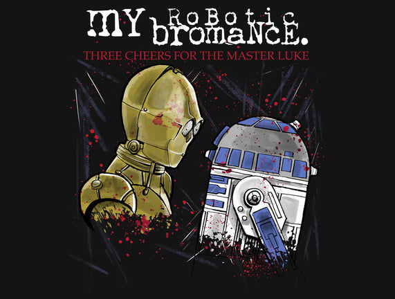 My Robotic Bromance