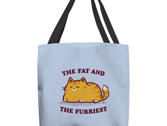 The Fat And The Furriest