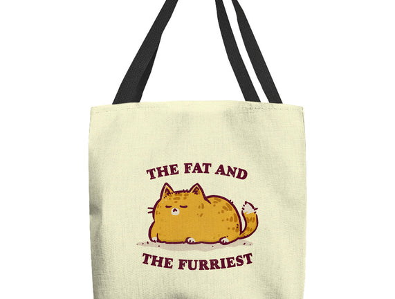 The Fat And The Furriest