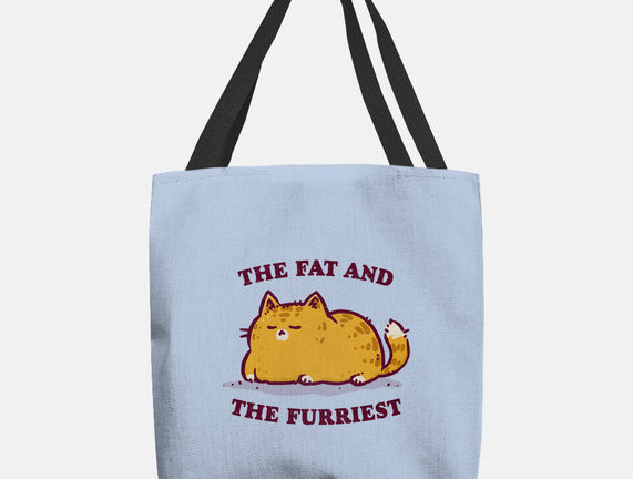 The Fat And The Furriest