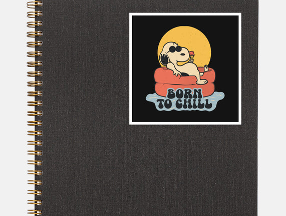 Born To Chill