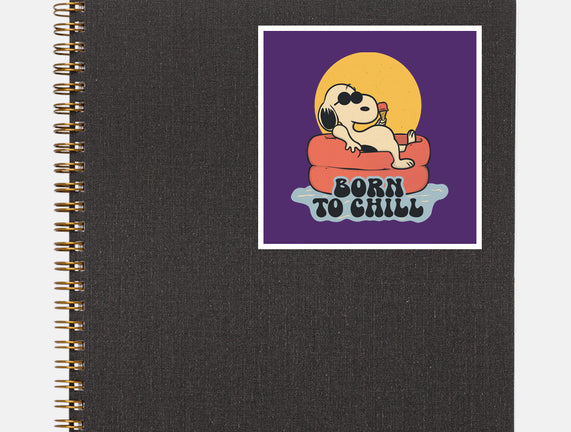 Born To Chill