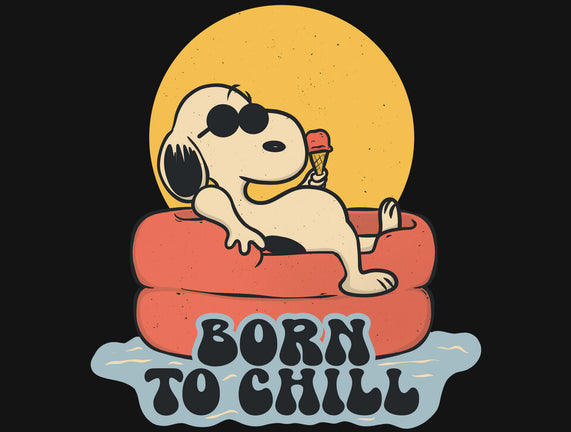 Born To Chill