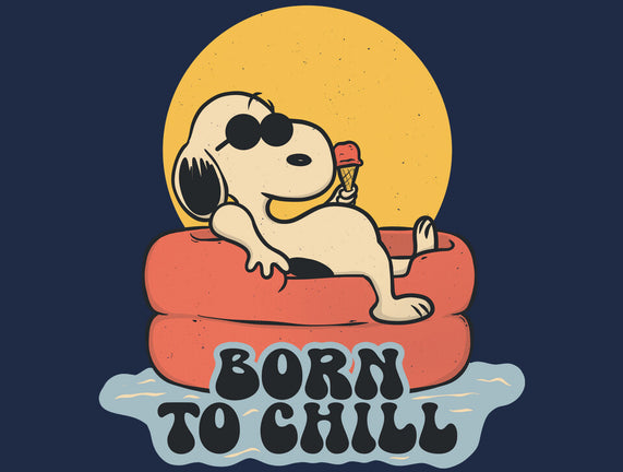 Born To Chill