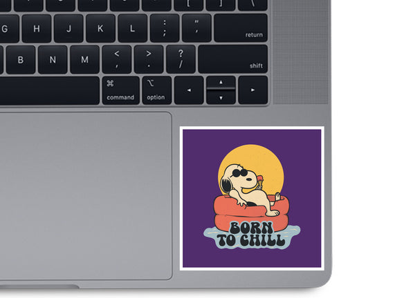 Born To Chill