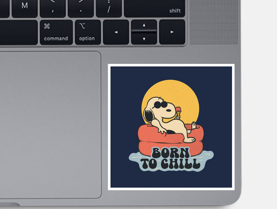 Born To Chill