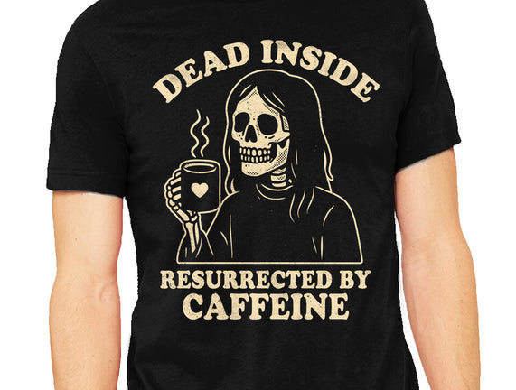 Resurrected By Caffeine