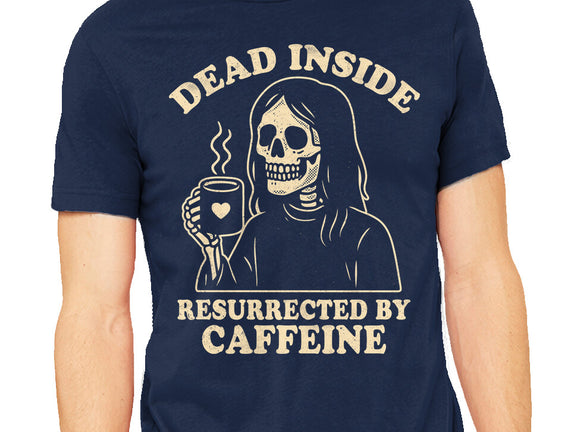 Resurrected By Caffeine