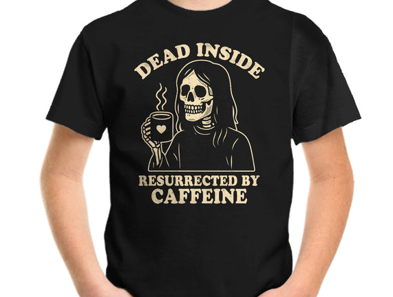 Resurrected By Caffeine