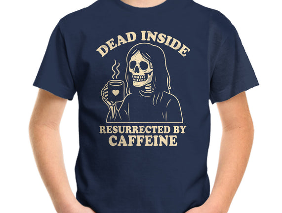 Resurrected By Caffeine
