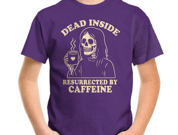 Resurrected By Caffeine