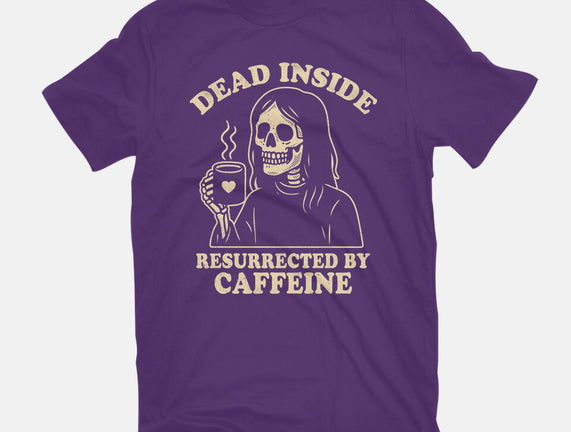Resurrected By Caffeine