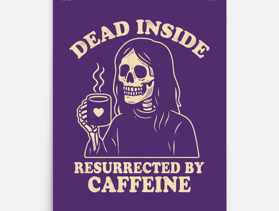 Resurrected By Caffeine
