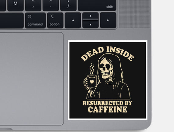 Resurrected By Caffeine