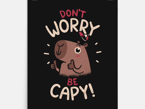 Don't Worry Be Capy