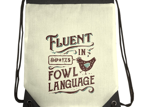 Fluent In Fowl Language