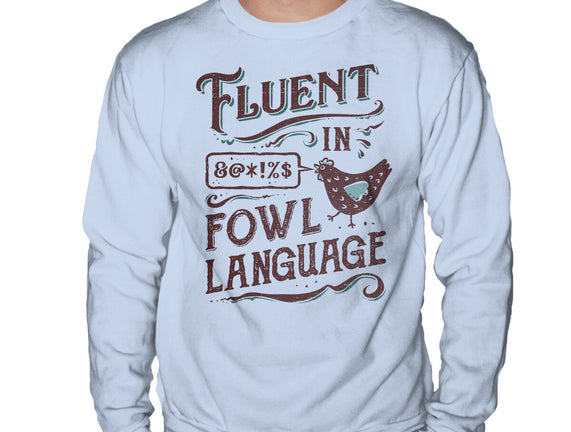 Fluent In Fowl Language