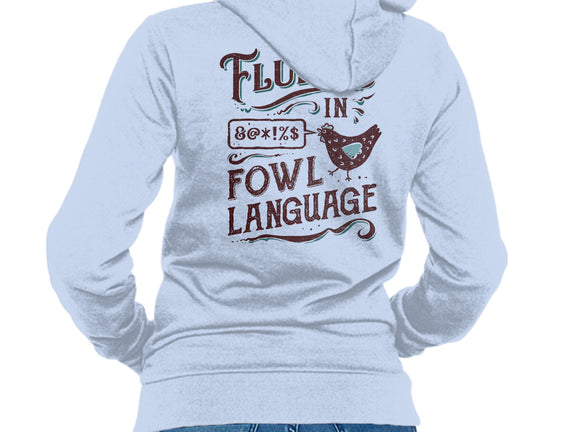 Fluent In Fowl Language